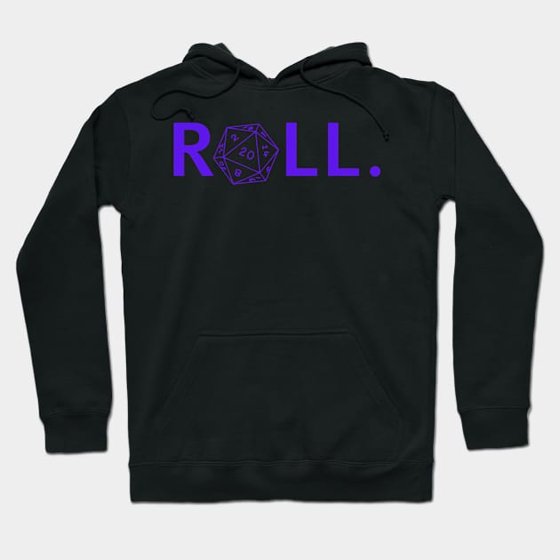 Roll. RPG Shirt purple Hoodie by Pixel-Meanagerie